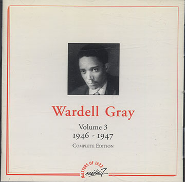 Wardell Gray Vol. 3, Wardell Gray