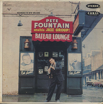 AT THE BATEAU LOUNGE ,Pete Fountain