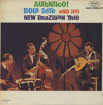 AUTENTICO!, Bola Sete