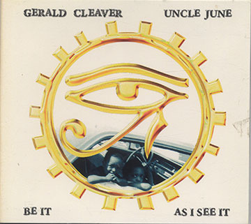 BE IT AS I SEE IT , Gerald Cleaver