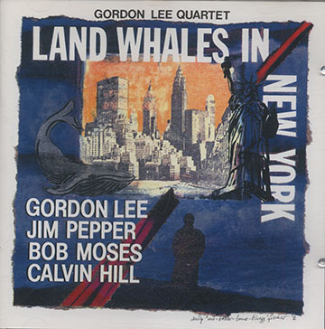 LAND WHALES IN NEW YORK,Gordon Lee