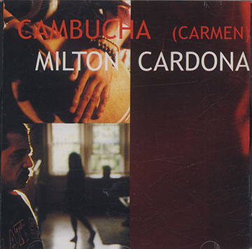 CAMBUCHA ,Milton Cardona