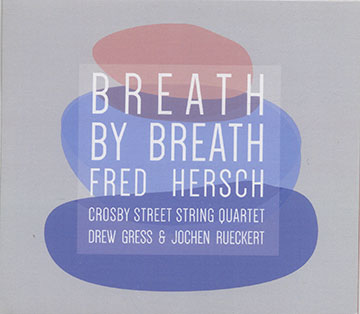 BREATH BY BREATH,Fred Hersch