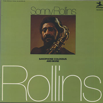 SAXOPHONE COLOSSUS AND MORE ,Sonny Rollins