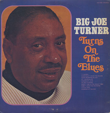 Turns On The Blues ,Big Joe Turner