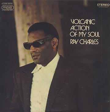 VOLCANIC ACTION OF MY SOUL ,Ray Charles
