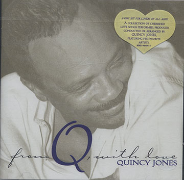 from Q, with love,Quincy Jones