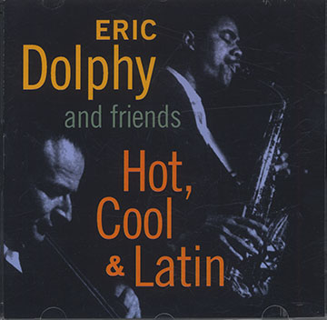 HOT, COOL & LATIN,Eric Dolphy