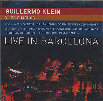 Y LOS GUACHOS,Guillermo Klein