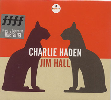 CHARLIE HADEN - JIM HALL ,Charlie Haden , Jim Hall