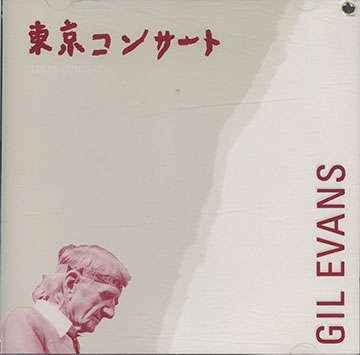 TOKYO CONCERT,Gil Evans