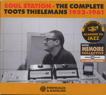 SOUL STATION - THE COMPLETE TOOTS THIELEMANS ,Toots Thielemans