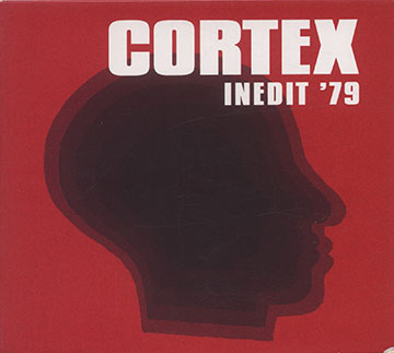 INEDIT '79, Cortex