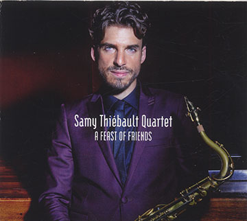 A FEAST OF FRIENDS ,Samy Thiébault