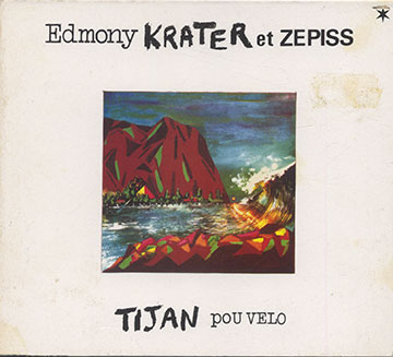 TIJAN pou VELO,Edmony Krater