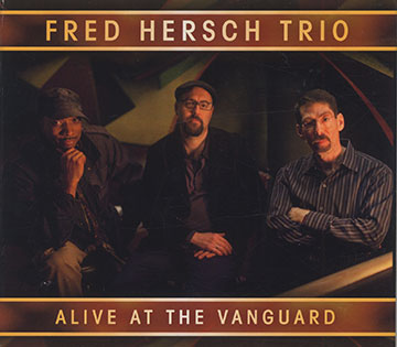 ALIVE AT THE VANGUARD,Fred Hersch
