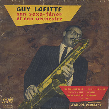 son saxo-ténor et son orchestre ,Guy Lafitte