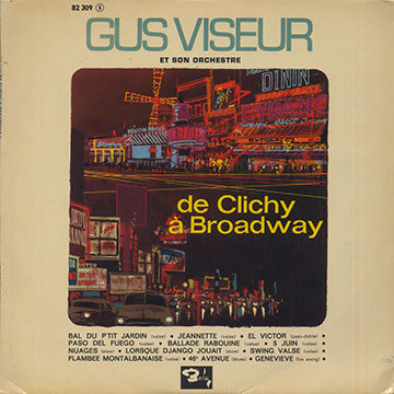 DE CLICHY A BROADWAY,Gus Viseur