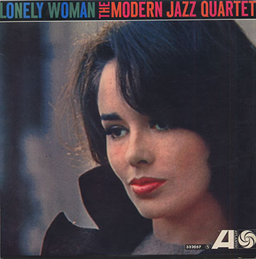 LONELY WOMAN , Modern Jazz Quartet