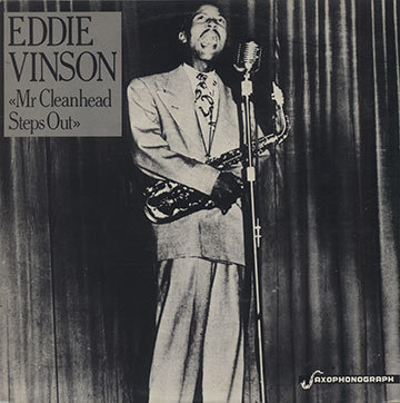 Mr Cleanhead Steps Out ,Eddie Vinson