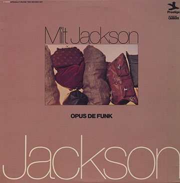 OPUS DE FUNK , Milt Jackson