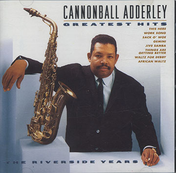 GREATEST HITS ,Cannonball Adderley