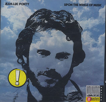 UPON THE WINGS OF MUSIC ,Jean Luc Ponty