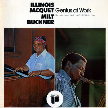 Genius at Work,Milt Buckner , Illinois Jacquet