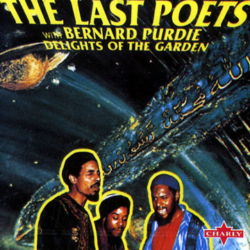 Delights of the garden, The Last Poets