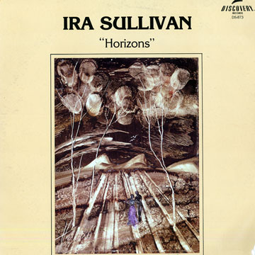 Horizons,Ira Sullivan