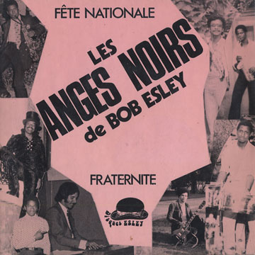 Les anges noirs de Bob Esley,Bob Esley ,  Les Anges Noirs