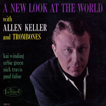 A new look at the world,Allen Keller