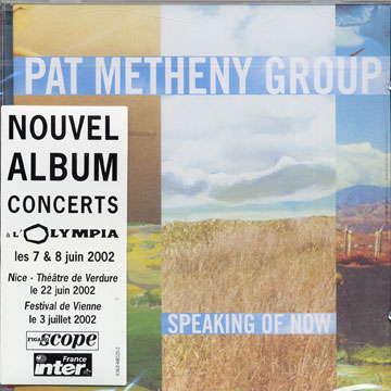 speaking of now,Pat Metheny