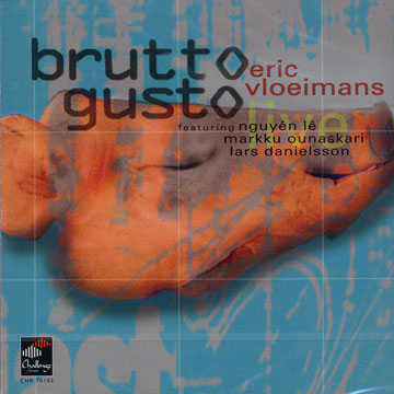 brutto gusto,Eric Vloeimans