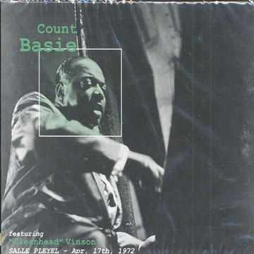 live at salle pleyel - -apr. 17th, 1972,Count Basie