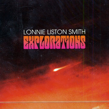 The explorations,Lonnie Liston Smith