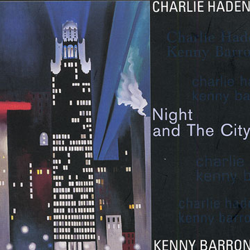 Night and the city,Kenny Barron , Charlie Haden