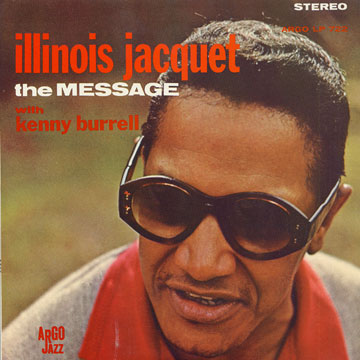 The message,Illinois Jacquet