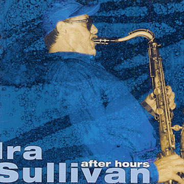 After hours Vol.5,Ira Sullivan