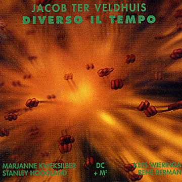 diverso il tempo,Jacob Ter Veldhuis