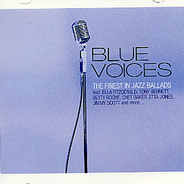 Blue voices - the finest in jazz ballads,  Various Artists