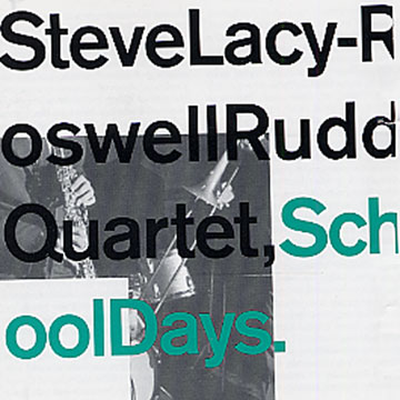 School Days,Steve Lacy , Roswell Rudd