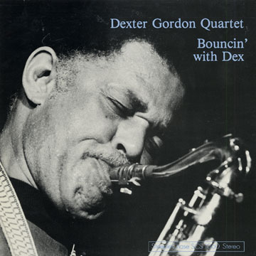 Bouncin' with Dex,Dexter Gordon