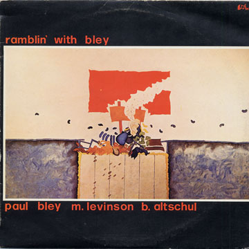 ramblin' with bley,Paul Bley