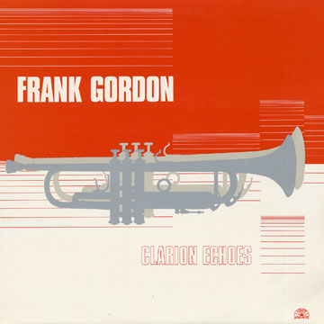 Clarion echoes,Frank Gordon