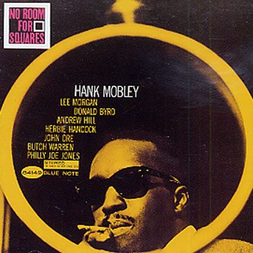 No room for squares,Hank Mobley