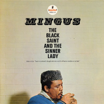 The black saint and the sinner lady,Charles Mingus