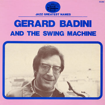 Grard Badini and the swing machine,Gerard Badini