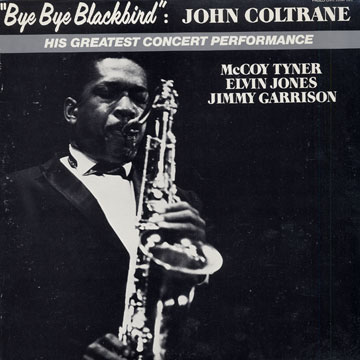 Bye Bye Blackbird,John Coltrane