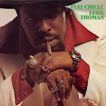 Full circle,Leon Thomas